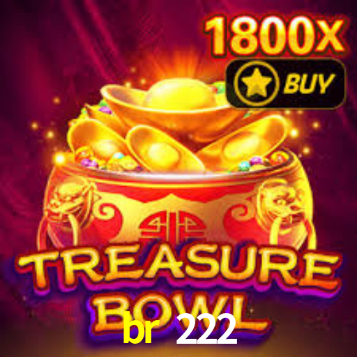 Baixar app da br 222 gratuitamente